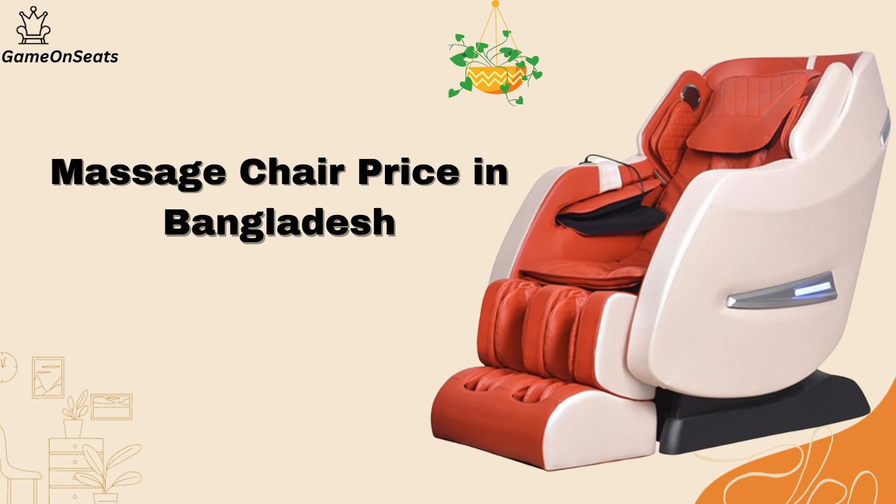 Massage Chair Price in Bangladesh