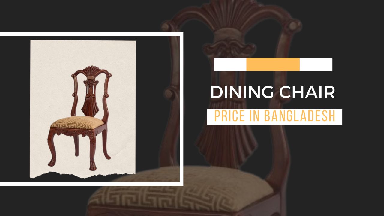 Dining Chair Price in Bangladesh